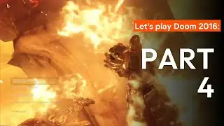 Let's play Doom 2016: Part 4