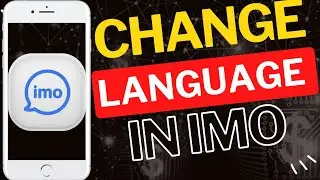 How to Change Language in imo App