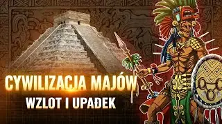Podsumowanie cywilizacji Majów w 39 minut