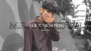 KK sujal - M.R. Unknown || (official music vedio) || Middle Class (proud.pp-beats)