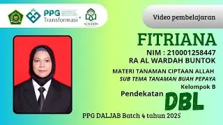 VIDEO UKIN PPG DALJAB TAHUN 2025 II LPTK UIN ALAUDDIN MAKASAR. MATERI TANAMAN CIPTAAN ALLAH (DBL)