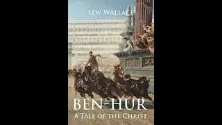 Ben-Hur A Tale of the Christ - Lew Wallace - Part 1 | Full Audiobook 📚