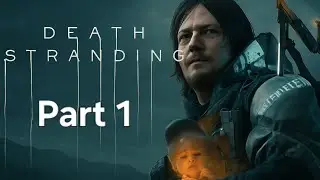 This Game is Beautiful! | Death Stranding Part 1
