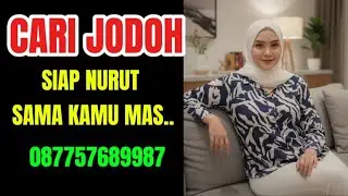 JANDA CANTIK ❤️ BUTUH NAFKAH BATIN... | Adakah yang siap menemaniKu malam ini ❓