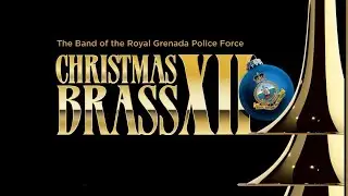 Royal Grenada Police Force Band Christmas Brass Concert 2022