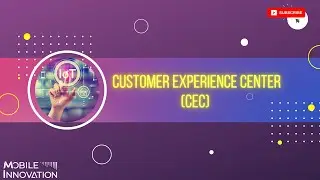Experience New 5G IOT Solution at Customer Experience Center (CEC)