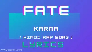 FATE - Song Lyrics | KARMA | M.Y.P. | KALAMKAAR | Lyrics Planet