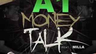 Money talk A1 ft Milla Official song