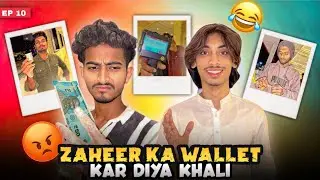 Zaheer Ka Wallet Kar Diya Gayab 🤪 | Daliy Vlog Ep 10 Kaifu Prince 👑