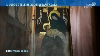 Il luogo delle reliquie di Sant'Agata