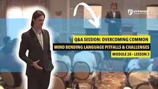 Q&A Session: Overcoming Common Mind Bending Language Pitfalls & Challenges | Module 20 - Lesson 3
