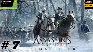 Assassin&rsquo;s Creed 3 Remastered &ndash; Part 7 | Sequence 7: Ride of the Revolution
