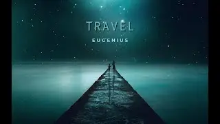 EuGenius - Travel (Official) FREE TO USE MUSIC