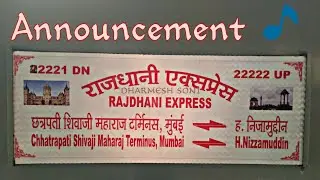 New & Old Announcement | 22221 Mumbai CSMT - Delhi Nizamuddin NZM | CR Rajdhani Exp at Mumbai CSMT