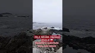 ISLA NEGRA (Quisco)CHILE🇨🇱