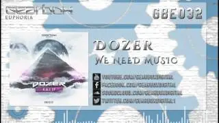 Dozer - We Need Music [GBE032]