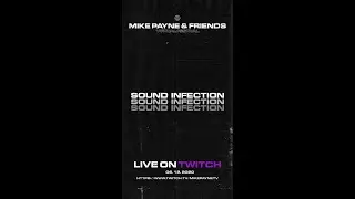 Sound Infection Live@ Mike Payne & Friends Virtual Festival 2020
