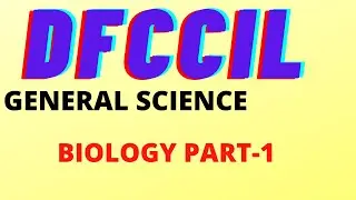 DFCCIL GENERAL SCIENCE BIOLOGY PART-1|EXAM PREPARATION|Aa1 coaching centre