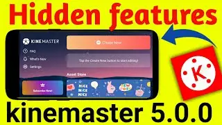 Kinemaster 5.0.0 New features All unlock hidden features