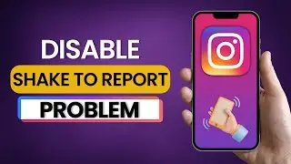 How to Disable Shake to Report A Technical Problem on Instagram 2025