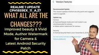 Realme 1 December New Update Review_Beauty & Vivid Mode, Author Watermark, Security Patch