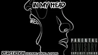 In My Head (Ft: Young Alusion)