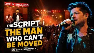 The Script live in Shillong || THE MAN WHO CAN&rsquo;T BE MOVED  || Cherry Blossom Festival 2025