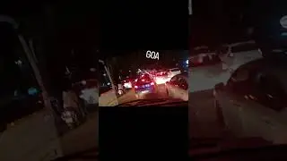 👀DRIVER lif// night/king Goa traffic 👁️👀