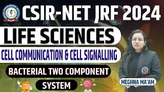 Bacterial Two Component System - Must Watch | CSIR NET