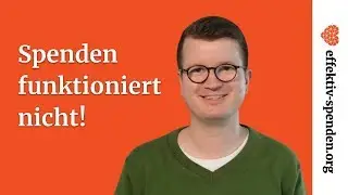 Warum der Spendenmarkt nicht funktioniert