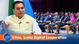 Digital Ethiopia 2030 Positions Ethiopia as Africa's Digital Frontrunner:Ambassador