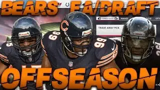 Drafting a Legendary Rookie Class! Offseason FA/Trades/Draft Madden 19 Chicago Bears Franchise Ep.64