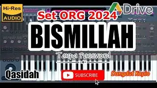 Bismillah Qasidah Religi Set ORG 2024 Gratis Tanpa Password