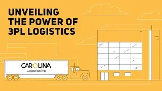 Unveiling the Power of 3PLs | Your Supply Chain Superhighway - Carolina Logistics Inc