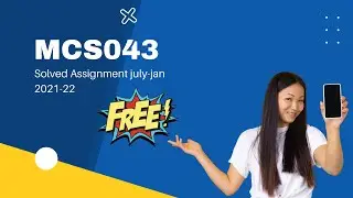 Ignou Solved Assignment || MCA || MCS043 || July-Jan 2021-22 || @TechComputer