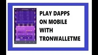 Play TRON DAPPS On Iphone Android With TronWalletMe