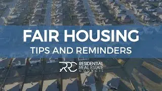 Fair Housing Episode 5 Tips and Reminders | RRC