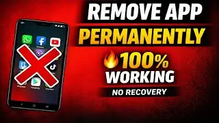 Remove Delete App Permanently Kaise Kare | Deleted App Wapas Na Aaye | Android 2025।