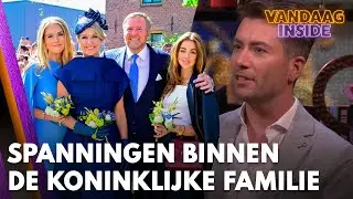 Spanningen binnen de koninklijke familie: 'Er zit iemand in de weg' | VANDAAG INSIDE