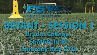 Bryant Session 1 -  2017 MDT GoalKeeper Showcase by Precision Sports &ndash; Video Analysis