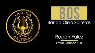 Ragón Falez | La Oliva de Salteras | Pasodobles Taurinos (1995)