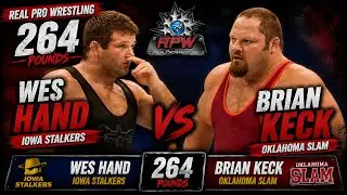 Real Pro Wrestling 264 pounds Brian Keck, Oklahoma Slam vs Wes Hand, Iowa Stalkers