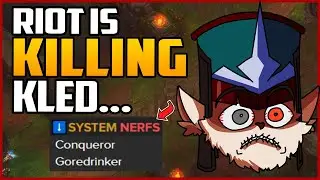 Riot Is Killing Kled With These Nerfs! l Feedaboi