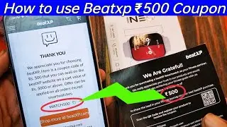 beatxp 500 coupon code | beatxp 500 coupon code use | beatxp 500 coupon cashback redeem |beatxp ₹500