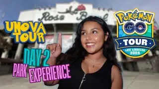 UNOVA TOUR DAY 2: Park Experience Pokemon Go