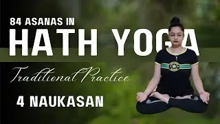 Naukasan (Boat Pose) | 84 Asanas in Hath Yoga | Complete Understanding | Beginner Friendly