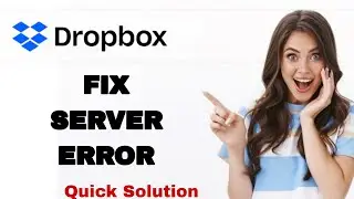 How To Fix And Solve Server Error On DropBox App | Easy Fix