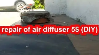 Repair air diffuser 0$ ! DIY! Air diffuser 0$ ! DIY!