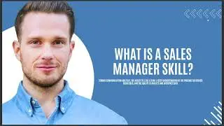 WHAT IS A SALES MANAGER SKILL