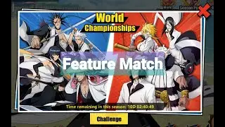 BIS World Championship Feature Match Loss 2 Bleach Immortal Soul External (See Description)